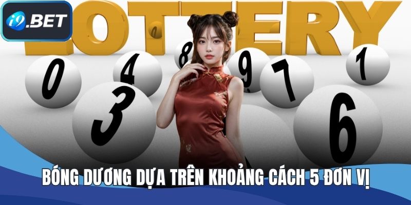 Bóng dương dựa trên khoảng cách 5 đơn vị
