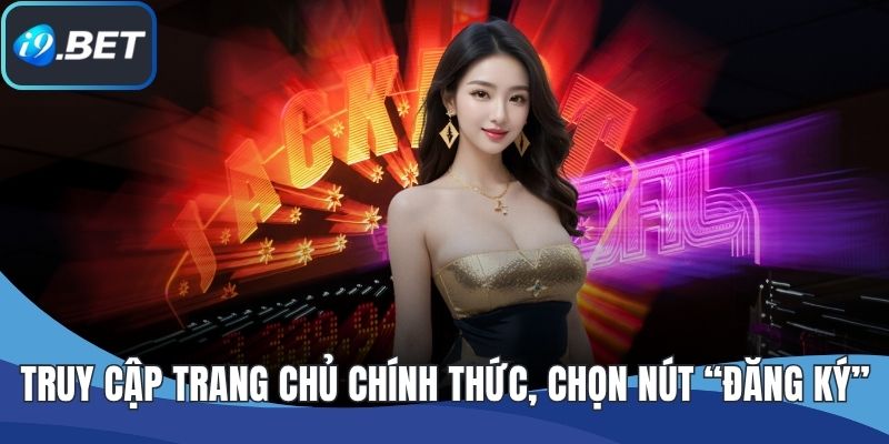 Truy cập trang chủ chính thức, chọn nút “Đăng ký”